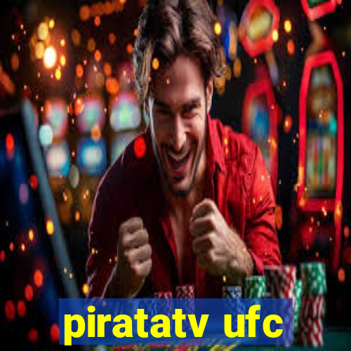 piratatv ufc